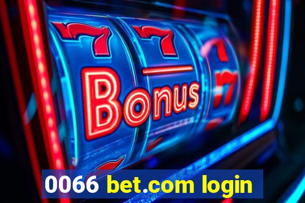 0066 bet.com login